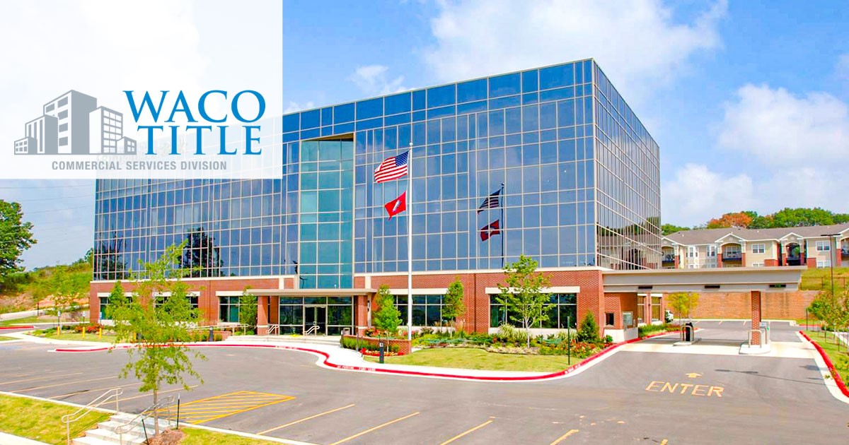 Waco Title Co. relocates commercial division hub Talk Business & Politics